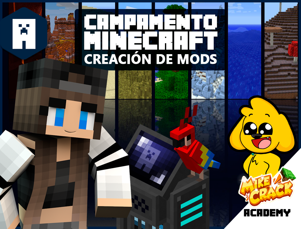 Vacaciones Útiles - Campamento de Minecraft Creación de Mods - Mikecrack Academy