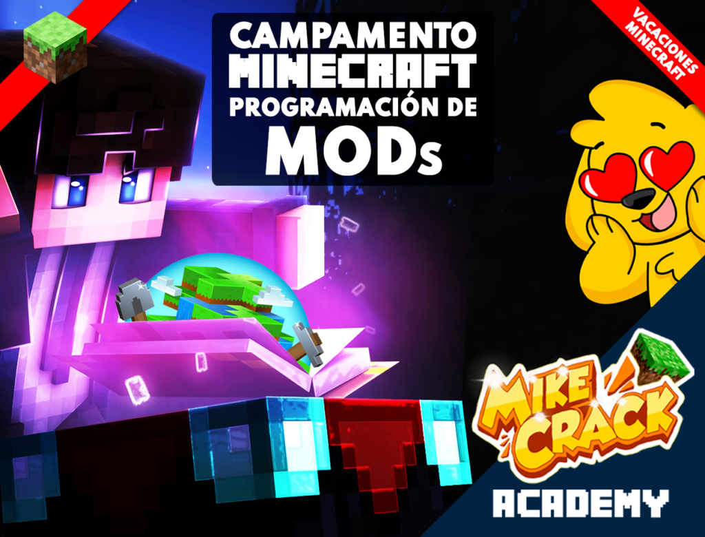 Vacaciones 2024 - Campamento Minecraft Programación de Mods - Mikecrack Academy